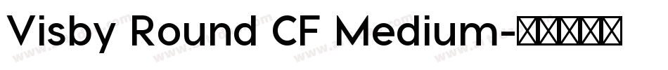 Visby Round CF Medium字体转换